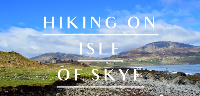 Hiking on Isle of Skye (Part 2)