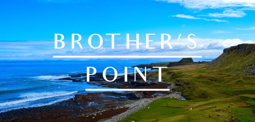 Rubha nam Brathairean (Brother’s Point)